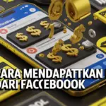 10 Cara Mendapatkan Uang dari Facebook (Cair Tanpa Modal Besar)