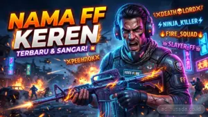 1000+ Nama FF Keren, Seram & Aesthetic Terbaru (100% Belum Dipakai)