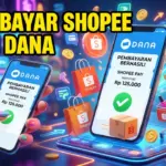 Cara Bayar Shopee Pakai DANA Terbaru: Syarat dan Biaya Admin