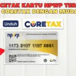 Cara Cetak Kartu NPWP di Coretax 2026: Download PDF 16 Digit Resmi Tanpa Antre