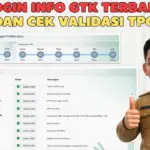 Cara Cek Info GTK 2026 Terlengkap: Panduan Login, Validasi & Solusi Error