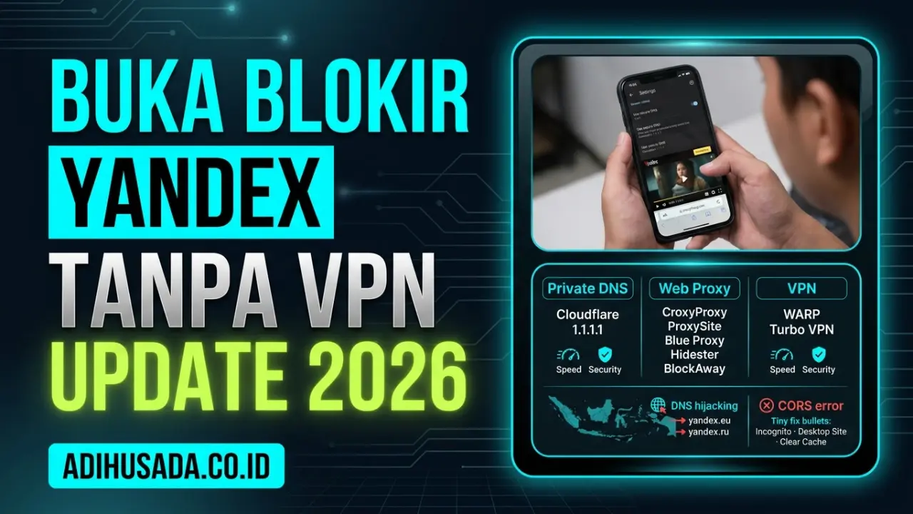 Proxy Site Yandex: Cara Buka & Nonton Video Tanpa VPN (2026)