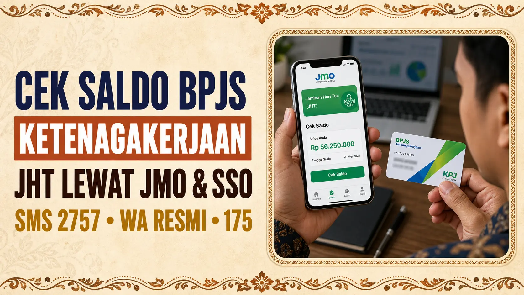 Cara Cek Saldo BPJS Ketenagakerjaan Terlengkap Lewat JMO, Website, SMS, WhatsApp, Dan Kantor Cabang