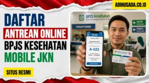 Cara Daftar Antrean Online BPJS Kesehatan Lewat Mobile JKN Dan Situs Resmi